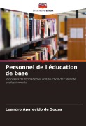 Cover-Bild zum Titel 'Personnel de l'éducation de base' von 'Leandro Aparecido de Souza'