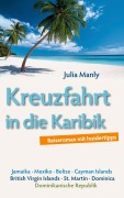 Kreuzfahrt in die Karibik - Julia Manly