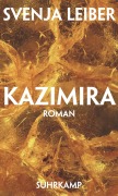 Cover-Bild zum Titel 'Kazimira' von 'Svenja Leiber'