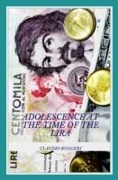 Cover-Bild zum Titel 'Adolescence at the time of the Lira' von 'Claudio Ruggeri'