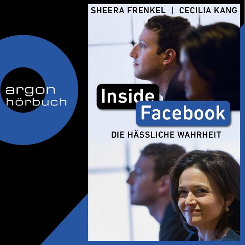 Inside Facebook - Sheera Frenkel, Cecilia Kang