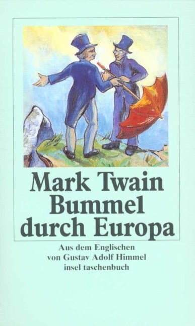 Bummel durch Europa - Mark Twain