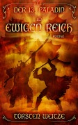 Cover-Bild zum Titel 'Im Ewigen Reich' von 'Torsten Weitze'