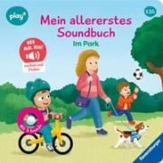 Play+ Mein allererstes Soundbuch Im Park - ab 12 Monate - Maria Höck