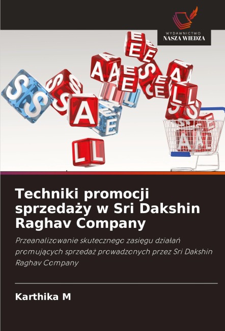 Techniki promocji sprzeda¿y w Sri Dakshin Raghav Company - Karthika M