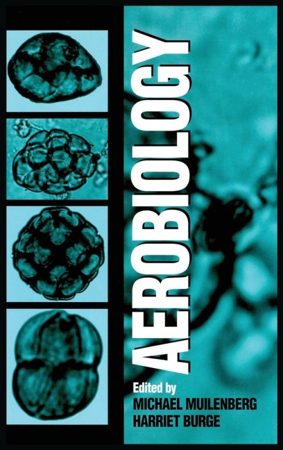 Aerobiology - Michael L. Muilenberg, Harriet A. Burge