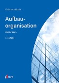 Cover-Bild zum Titel 'Aufbauorganisation' von 'Christiana Nicolai'