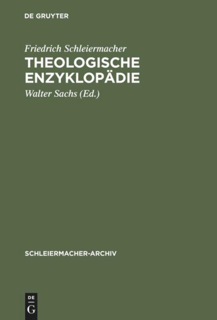 Theologische Enzyklopädie - Friedrich Schleiermacher