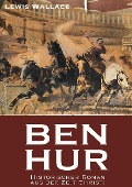 Cover-Bild zum Titel 'Ben Hur - Historischer Roman aus der Zeit Christi' von 'Lewis Wallace'