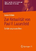 Zur Aktualität von Paul F. Lazarsfeld - Anton Pelinka