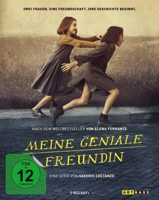 Meine geniale Freundin - Saverio Costanzo, Elena Ferrante, Laura Paolucci, Francesco Piccolo, Max Richter