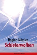 Cover-Bild zum Titel 'Schleierwolken' von 'Regina Nössler'