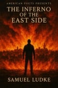 Cover-Bild zum Titel 'Inferno Of The East Side' von 'Samuel Ludke'
