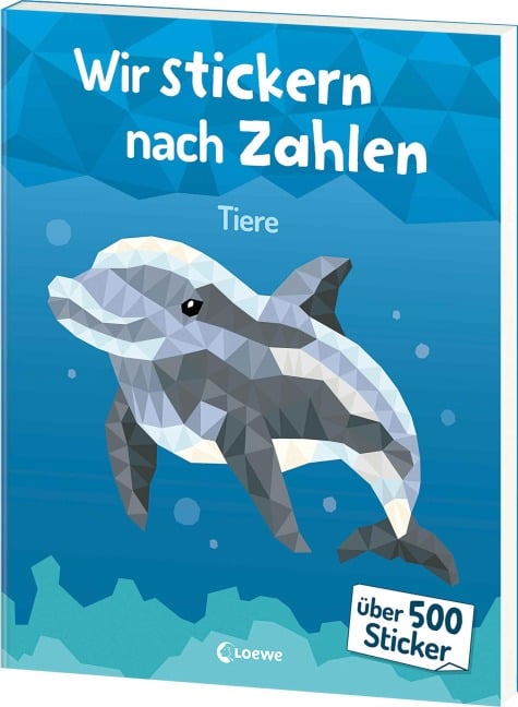 Wir stickern nach Zahlen - Tiere - 