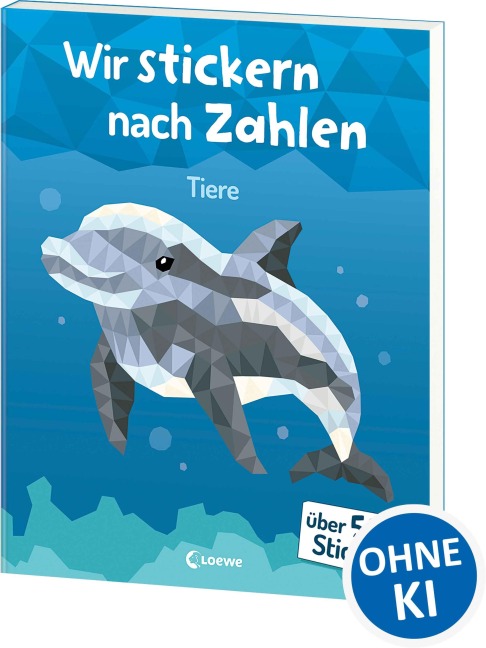 Wir stickern nach Zahlen - Tiere - 