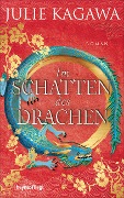 Cover-Bild zum Titel 'Im Schatten des Drachen' von 'Julie Kagawa'