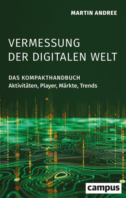 Vermessung der digitalen Welt - Martin Andree