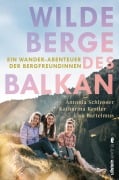 Wilde Berge des Balkan - Antonia Schlosser, Katharina Kestler