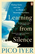 Cover-Bild zum Titel 'Learning from Silence' von 'Pico Iyer'
