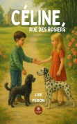 Cover-Bild zum Titel 'Céline, rue des Rosiers' von 'Lise Peron'