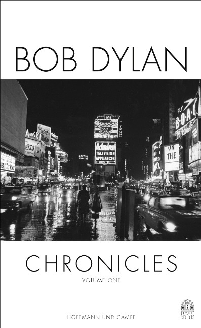 Chronicles - Bob Dylan