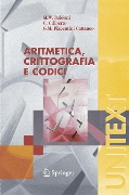 Aritmetica, crittografia e codici - W. M. Baldoni, G. M. Piacentini Cattaneo, C. Ciliberto