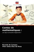 Cover-Bild zum Titel 'Contes de mathématiques' von 'Ricardo de Campos, Vitor Sales Dias Da Rosa'