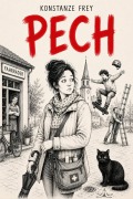 Cover-Bild zum Titel 'PECH' von 'Konstanze Frey'