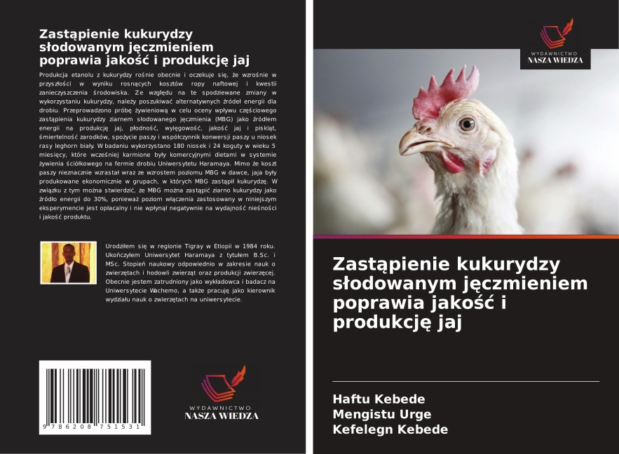 Zast¿pienie kukurydzy s¿odowanym j¿czmieniem poprawia jako¿¿ i produkcj¿ jaj - Haftu Kebede, Mengistu Urge, Kefelegn Kebede