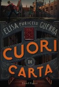 Cover-Bild zum Titel 'Cuori di carta' von 'Elisa Puricelli Guerra'