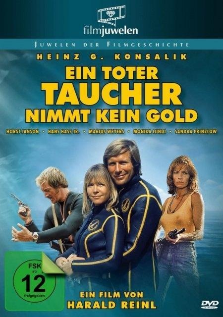 Ein toter Taucher nimmt kein Gold - Jürgen Goslar