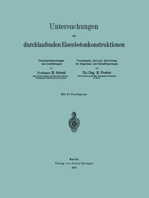 Untersuchungen an durchlaufenden Eisenbetonkonstruktionen - H. Scheit, Na Scheit, Na Probst