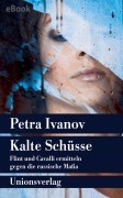 Cover-Bild zum Titel 'Kalte Schüsse' von 'Petra Ivanov'