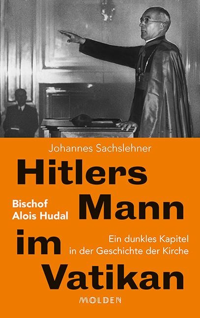 Hitlers Mann im Vatikan - Johannes Sachslehner