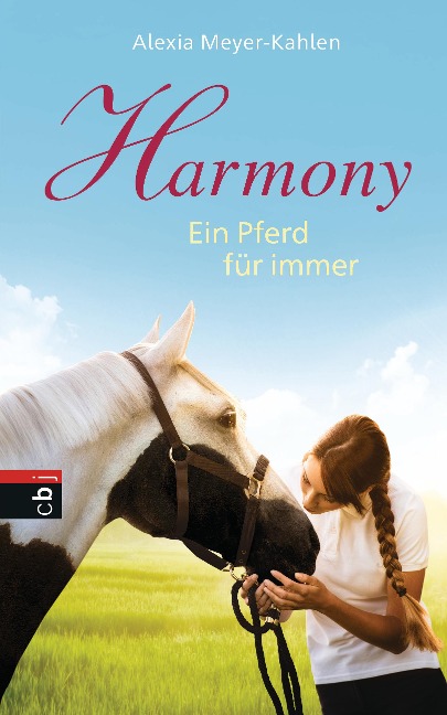 Harmony - Ein Pferd für immer - Alexia Meyer-Kahlen