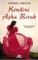 Kendini Aska Birak - Sophie Jordan