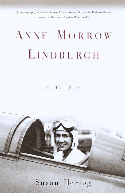 Anne Morrow Lindbergh - Susan Hertog