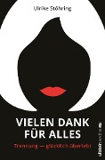 Cover-Bild zum Titel 'Vielen Dank für alles' von 'Ulrike Stöhring'