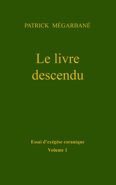 Le livre descendu - Patrick Mégarbané
