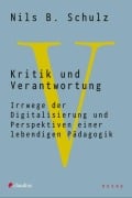 Cover-Bild zum Titel 'Kritik und Verantwortung' von 'Nils B. Schulz'