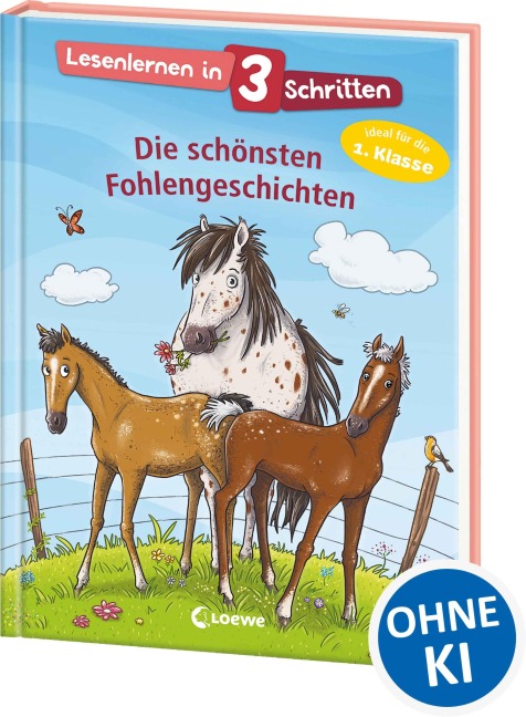 Lesenlernen in 3 Schritten - Die schönsten Fohlengeschichten - 