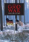 Cover-Bild zum Titel 'The Good War' von 'Maggie Locke'