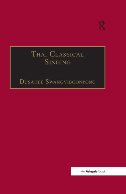 Thai Classical Singing - Dusadee Swangviboonpong