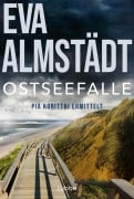 Cover-Bild zum Titel 'Ostseefalle' von 'Eva Almstädt'