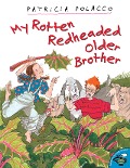 Cover-Bild zum Titel 'My Rotten Redheaded Older Brother' von 'Patricia Polacco'