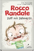Cover-Bild zum Titel 'Rocco Randale 11 - Zoff mit Zahnarzt' von 'Alan MacDonald'