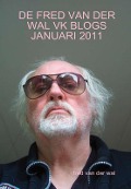 Cover-Bild zum Titel 'de Fred Van Der Wal Vk Blogs Januari 2011' von 'Fred van der Wal'