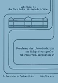 Cover-Bild zum Titel 'Probleme des Umweltschutzes am Beispiel von großen Abwasserreinigungsanlagen' von ''
