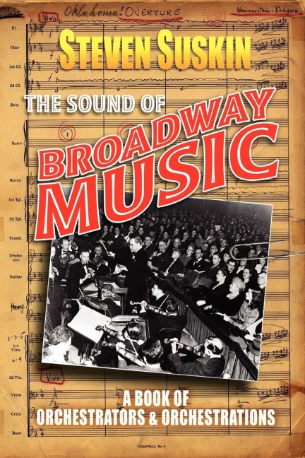 The Sound of Broadway Music - Steven Suskin