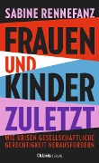 Cover-Bild zum Titel 'Frauen und Kinder zuletzt' von 'Sabine Rennefanz'